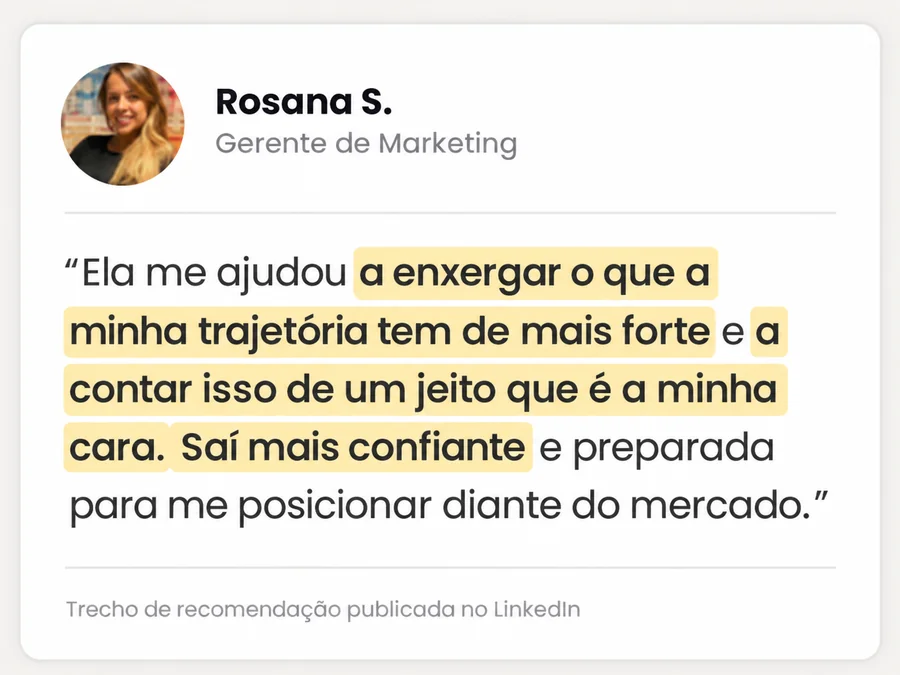 Depoimento de Rosana S., Gerente de Marketing