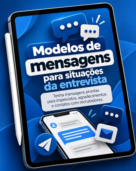 Modelos de mensagens para situações da entrevista